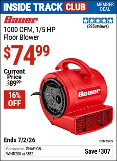 Harbor Freight Coupon BAUER 1000 CFM, 1/5 HP FLOOR BLOWER Lot No. 59429 Valid: 12/31/69 - 7/2/26 - $74.99