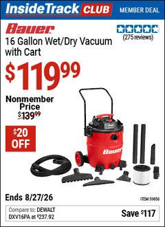 Harbor Freight ITC Coupon BAUER 16 GALLON WET/DRY VACUUM WITH CART Lot No. 59850 Valid Thru: 8/27/26 - $119.99