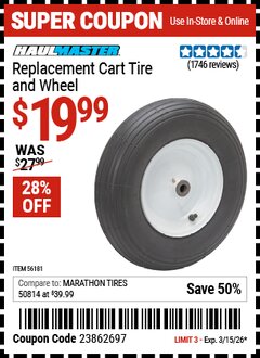 Harbor Freight Coupon HAUL-MASTER REPLACEMENT CART TIRE AND WHEEL Lot No. 56181 Expired: 3/15/26 - $19.99
