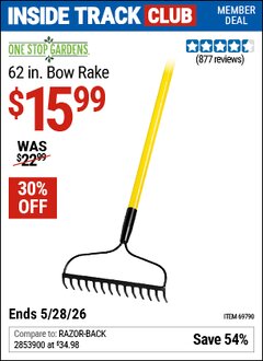 Harbor Freight Coupon ONE STOP GARDENS 62 IN. BOW RAKE Lot No. 69790 Valid: 12/31/69 - 5/28/26 - $15.99
