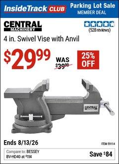 Harbor Freight ITC Coupon CENTRAL MACHINERY 4 IN. SWIVEL VISE WITH ANVIL Lot No. 59114 Valid Thru: 8/13/26 - $29.99