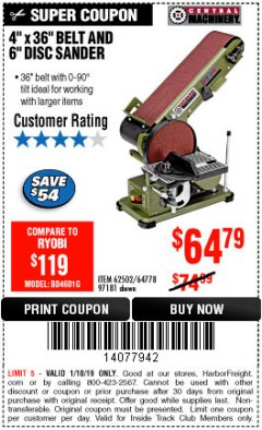 Harbor Freight ITC Coupon 4" X 36" BELT/6" DISC SANDER Lot No. 64778/97181/5154 Expired: 1/10/19 - $64.79