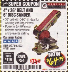 Harbor Freight Coupon 4" X 36" BELT/6" DISC SANDER Lot No. 64778/97181/5154 Expired: 11/30/18 - $64.79