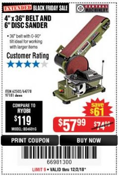 Harbor Freight Coupon 4" X 36" BELT/6" DISC SANDER Lot No. 64778/97181/5154 Expired: 12/2/18 - $57.99
