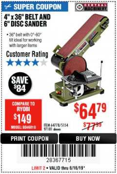 Harbor Freight Coupon 4" X 36" BELT/6" DISC SANDER Lot No. 64778/97181/5154 Expired: 6/16/19 - $64.79