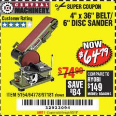Harbor Freight Coupon 4" X 36" BELT/6" DISC SANDER Lot No. 64778/97181/5154 Expired: 9/3/19 - $64.79