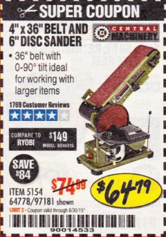 Harbor Freight Coupon 4" X 36" BELT/6" DISC SANDER Lot No. 64778/97181/5154 Expired: 6/30/19 - $64.79