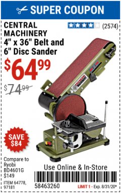 Harbor Freight Coupon 4" X 36" BELT/6" DISC SANDER Lot No. 64778/97181/5154 Expired: 8/30/20 - $64.99