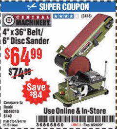 Harbor Freight Coupon 4" X 36" BELT/6" DISC SANDER Lot No. 64778/97181/5154 Expired: 9/24/20 - $64.99