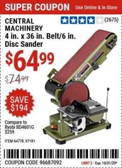 Harbor Freight Coupon 4" X 36" BELT/6" DISC SANDER Lot No. 64778/97181/5154 Expired: 10/31/20 - $64.99