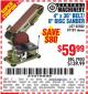 Harbor Freight Coupon 4" X 36" BELT/6" DISC SANDER Lot No. 64778/97181/5154 Expired: 9/26/15 - $59.99