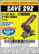 Harbor Freight Coupon 4" X 36" BELT/6" DISC SANDER Lot No. 64778/97181/5154 Expired: 1/2/17 - $54.99