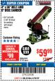 Harbor Freight Coupon 4" X 36" BELT/6" DISC SANDER Lot No. 64778/97181/5154 Expired: 4/15/18 - $59.99