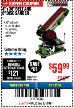 Harbor Freight Coupon 4" X 36" BELT/6" DISC SANDER Lot No. 64778/97181/5154 Expired: 6/10/18 - $59.99