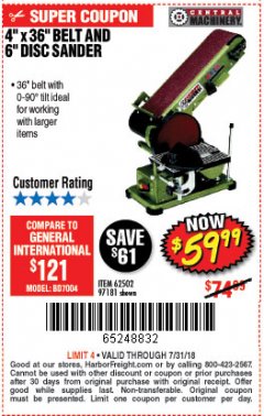 Harbor Freight Coupon 4" X 36" BELT/6" DISC SANDER Lot No. 64778/97181/5154 Expired: 7/31/18 - $59.99