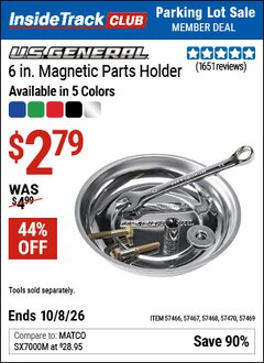 Harbor Freight ITC Coupon U.S. GENERAL 6 IN. MAGNETIC PARTS HOLDER Lot No. 57466/57467/57468/57469/57470 Expired: 10/8/26 - $2.79