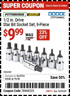 Harbor Freight Coupon PITTSBURGH 1/2 IN. DRIVE STAR BIT SOCKET SET, 9-PIECE Lot No. 67887 Valid Thru: 10/25/26 - $9.99