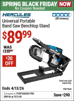 Harbor Freight Coupon HERCULES UNIVERSAL PORTABLE BAND SAW BENCHTOP STAND Lot No. 59640 Expired: 4/12/26 - $89.99