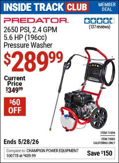 Harbor Freight Coupon PREDATOR 2650 PSI, 2.4 GPM, 5.6 HP (196CC) PRESSURE WASHER Lot No. 71098/73083 Valid: 12/31/69 - 5/28/26 - $289.99