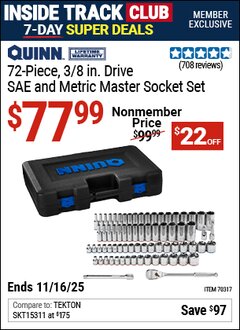 Harbor Freight Coupon QUINN 3/8 IN. DRIVE, SAE AND METRIC MASTER SOCKET SET, 72-PIECE Lot No. 70317 Valid: 12/31/69 - 11/16/25 - $77.99