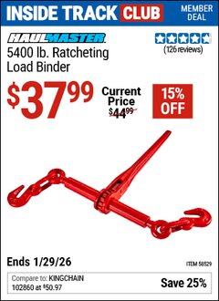 Harbor Freight ITC Coupon HAUL-MASTER 5400 LB. RATCHETING LOAD BINDER Lot No. 58529 Valid Thru: 1/29/26 - $37.99