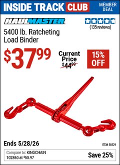 Harbor Freight Coupon HAUL-MASTER 5400 LB. RATCHETING LOAD BINDER Lot No. 58529 Valid: 12/31/69 - 5/28/26 - $37.99