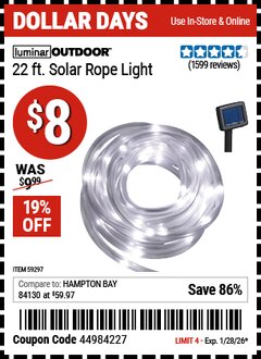 Harbor Freight Coupon LUMINAR OUTDOOR 22 FT. SOLAR ROPE LIGHT Lot No. 59297 EXPIRES: 1/28/26 - $8