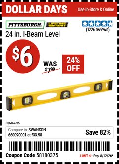 Harbor Freight Coupon PITTSBURGH 24 IN. I-BEAM LEVEL Lot No. 67785 Valid Thru: 8/12/26 - $6