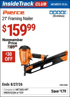 Harbor Freight ITC Coupon PIERCE 21&deg; FRAMING NAILER Lot No. 59580 Valid Thru: 8/27/26 - $159.99