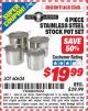 Harbor Freight ITC Coupon 4 PIECE STAINLESS STEEL STOCK POT SET Lot No. 60624 Expired: 3/31/15 - $19.99