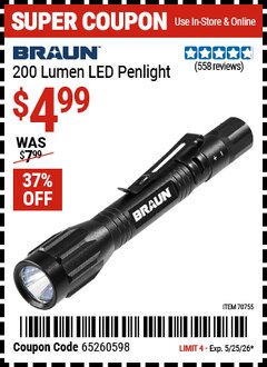 Harbor Freight Coupon BRAUN 200 LUMEN LED PENLIGHT Lot No. 70755 Valid Thru: 5/25/26 - $4.99