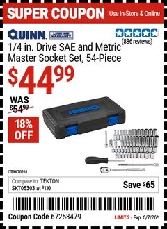 Harbor Freight Coupon QUINN 1/4 IN. DRIVE SAE AND METRIC MASTER SOCKET SET, 54-PIECE Lot No. 70261 Valid Thru: 6/7/26 - $44.99