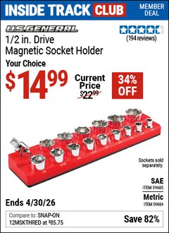 Harbor Freight ITC Coupon U.S. GENERAL 1/2 IN. DRIVE MAGNETIC SOCKET HOLDER Lot No. 59684/59685 Valid Thru: 4/30/26 - $14.99