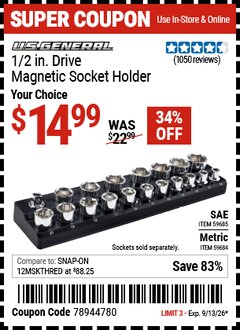 Harbor Freight Coupon U.S. GENERAL 1/2 IN. DRIVE MAGNETIC SOCKET HOLDER Lot No. 59684/59685 Expired: 9/13/26 - $14.99