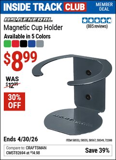 Harbor Freight ITC Coupon U.S. GENERAL MAGNETIC CUP HOLDER Lot No. 58549/58553/58555/58567 Valid Thru: 4/30/26 - $8.99