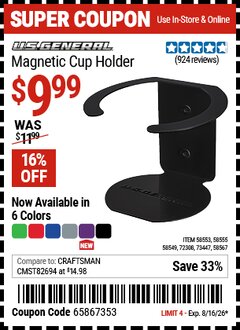 Harbor Freight Coupon U.S. GENERAL MAGNETIC CUP HOLDER Lot No. 58549/58553/58555/58567 Valid Thru: 8/16/26 - $9.99