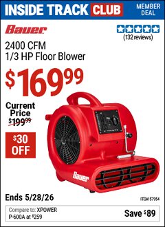 Harbor Freight ITC Coupon BAUER 2400 CFM, 1/3 HP FLOOR BLOWER Lot No. 57954 Valid Thru: 5/28/26 - $169.99