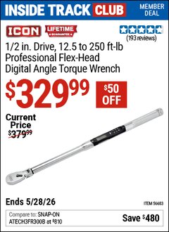 Harbor Freight Coupon ICON 1/2 IN. DRIVE, 12.5 TO 250 FT-LB PROFESSIONAL FLEX-HEAD DIGITAL ANGLE TORQUE WRENCH Lot No. 56683 Valid: 12/31/69 - 5/28/26 - $329.99