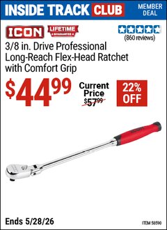 Harbor Freight ITC Coupon ICON 3/8 IN. DRIVE PROFESSIONAL LONG-REACH FLEX-HEAD RATCHET WITH COMFORT GRIP Lot No. 58590 Valid Thru: 5/28/26 - $44.99