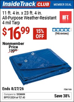 Harbor Freight Coupon HFT 11 FT. 4 IN. X 23 FT. 4 IN. BLUE ALL-PURPOSE WEATHER-RESISTANT 4 MIL TARP Lot No. 7430 Valid: 12/31/69 - 8/27/26 - $16.99