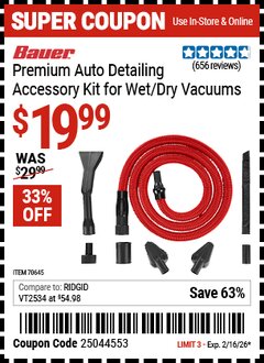 Harbor Freight Coupon BAUER PREMIUM AUTO DETAILING ACCESSORY KIT FOR WET/DRY VACUUMS Lot No. 70645 Valid Thru: 2/16/26 - $19.99