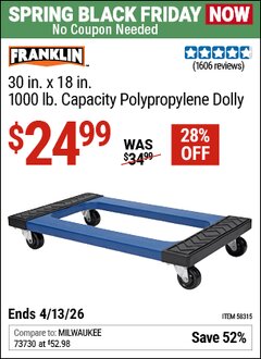 Harbor Freight Coupon FRANKLIN 30 IN. X 18 IN., 1000 LB. CAPACITY POLYPROPYLENE DOLLY Lot No. 58315 Expired: 4/12/26 - $24.99