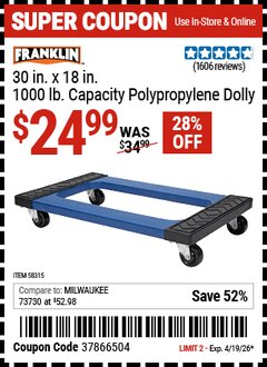 Harbor Freight Coupon FRANKLIN 30 IN. X 18 IN., 1000 LB. CAPACITY POLYPROPYLENE DOLLY Lot No. 58315 Expired: 4/19/26 - $24.99