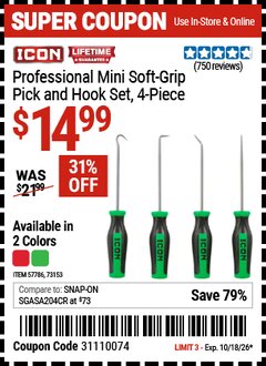 Harbor Freight Coupon ICON PROFESSIONAL MINI SOFT-GRIP PICK AND HOOK SET, 4-PIECE Lot No. 57786 Expired: 10/18/26 - $14.99
