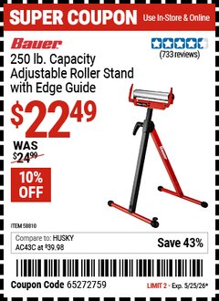 Harbor Freight Coupon BAUER 250 LB. CAPACITY ADJUSTABLE ROLLER STAND WITH EDGE GUIDE Lot No. 58810 Valid Thru: 5/25/26 - $22.49