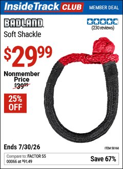 Harbor Freight ITC Coupon BADLAND SOFT SHACKLE Lot No. 58168 Valid Thru: 7/30/26 - $29.99