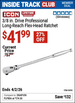 Harbor Freight ITC Coupon ICON 3/8 IN. DRIVE PROFESSIONAL LONG-REACH FLEX-HEAD RATCHET Lot No. 58585 Expired: 3/2/26 - $41.99