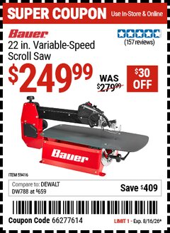 Harbor Freight Coupon BAUER 22 IN. VARIABLE-SPEED SCROLL SAW Lot No. 59416 Valid Thru: 8/16/26 - $249.99