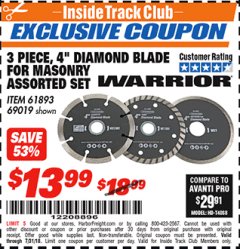 Harbor Freight ITC Coupon 3 PIECE 4" ASSORTED DIAMOND BLADES FOR MASONRY Lot No. 61893/69019 Expired: 7/31/18 - $13.99