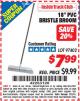 Harbor Freight ITC Coupon 18" PVC BRISTLE BROOM Lot No. 97402 Expired: 7/31/15 - $7.99